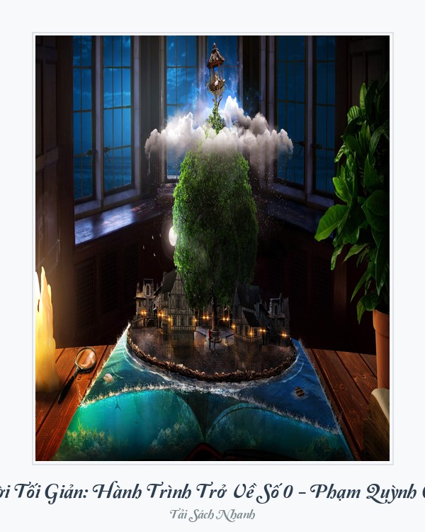 Bìa sách Người Tối Giản: Hành Trình Trở Về Số 0 - Phạm Quỳnh Giang