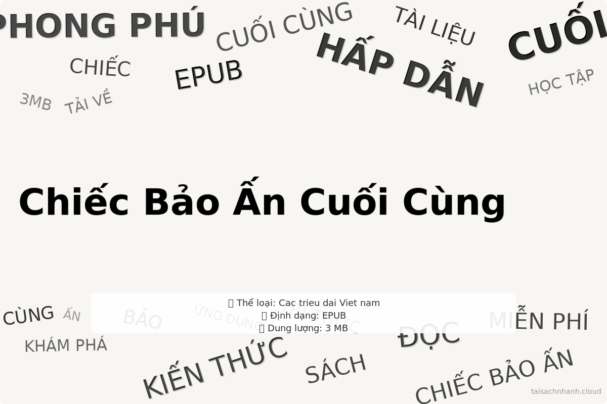 WordArt Chiếc Bảo Ấn Cuối Cùng - Lê Văn Lân - Cuối Cùng