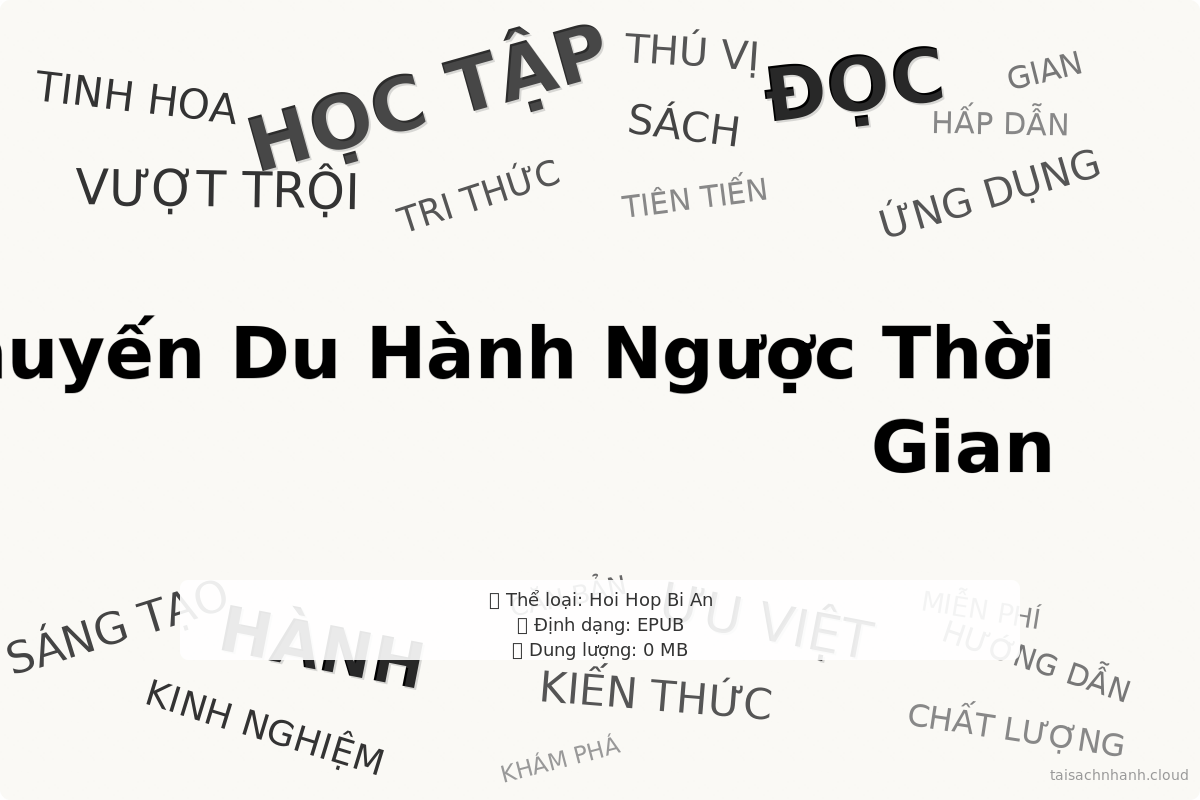 WordArt Chuyến Du Hành Ngược Thời Gian - Nhiều Tác Giả