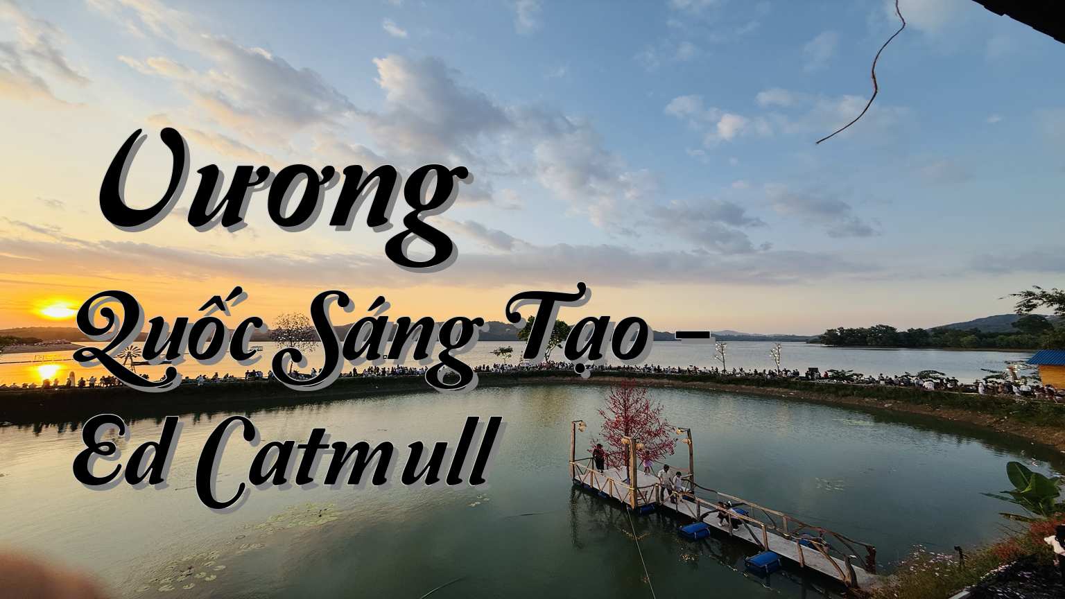 cover-Vương Quốc Sáng Tạo - Ed Catmull