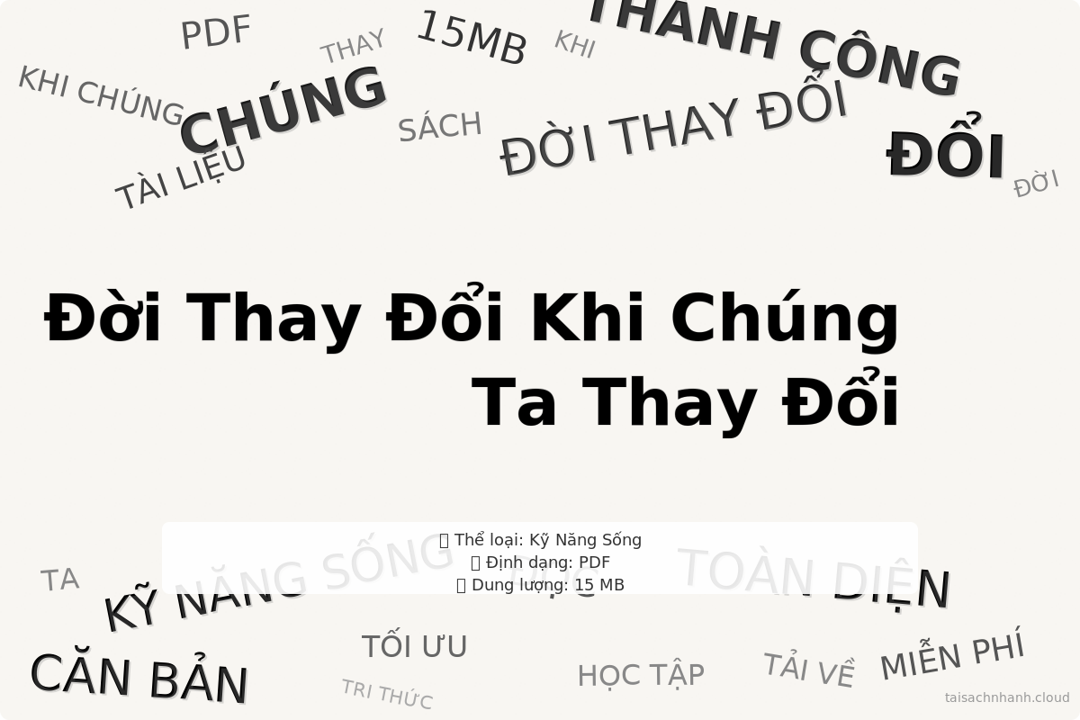 WordArt Đời Thay Đổi Khi Chúng Ta Thay Đổi - Tập 2 - Andrew Matthews - CĂN BẢN