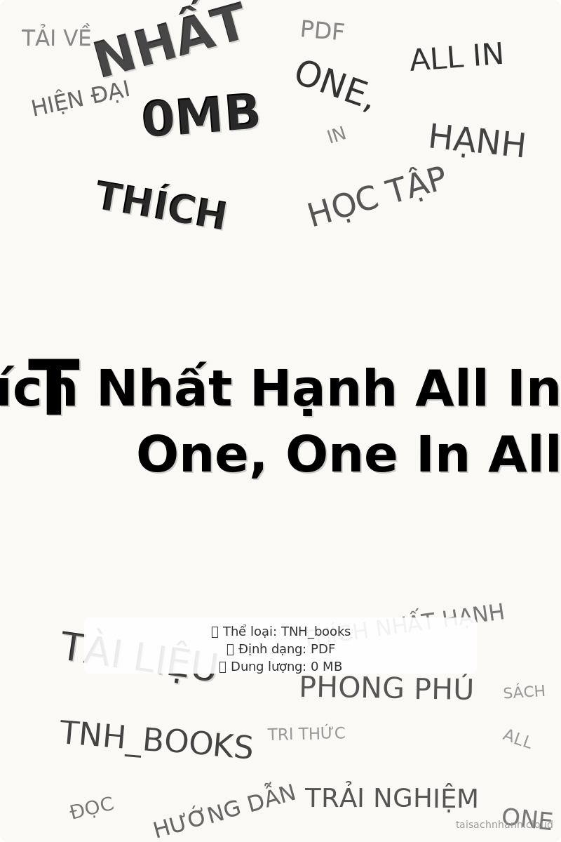 WordArt Thích Nhất Hạnh All In One, One In All (141P) - HIỆN ĐẠI