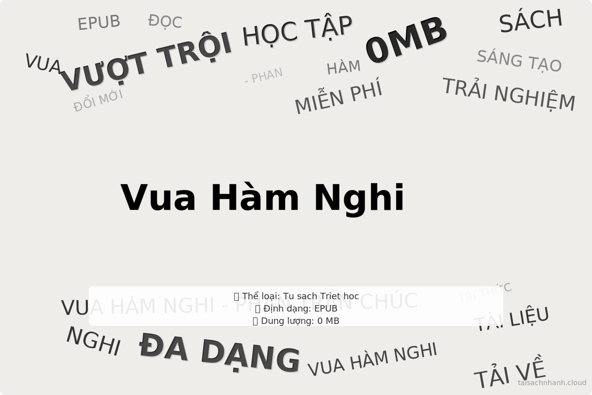 WordArt Vua Hàm Nghi - Phan Trần Chúc - PHONG PHÚ